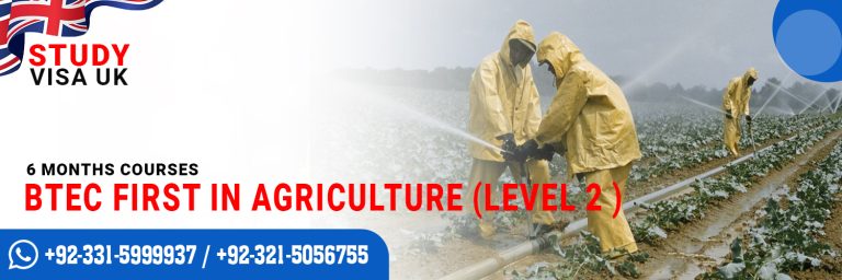 Study Visa UK BTEC First Diploma in Agriculture (Level 2 ) Course 6 Months