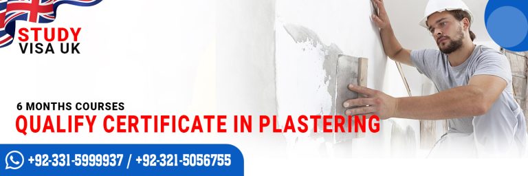 Study Visa UK Qualify Certificate in plastering Course 6 Months