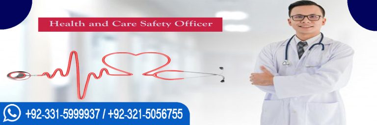 UKQ UK Approved Registered Health & Care safety Officer Course in Islamabad Pakistan