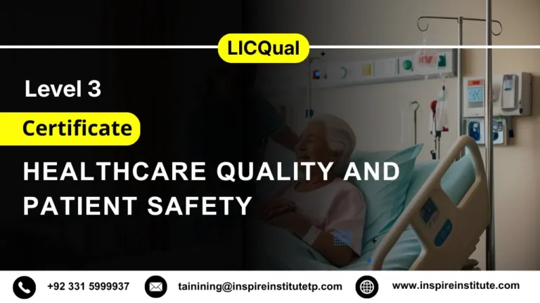 LICQual Level 3 Certificate in Healthcare Quality and Patient Safety 